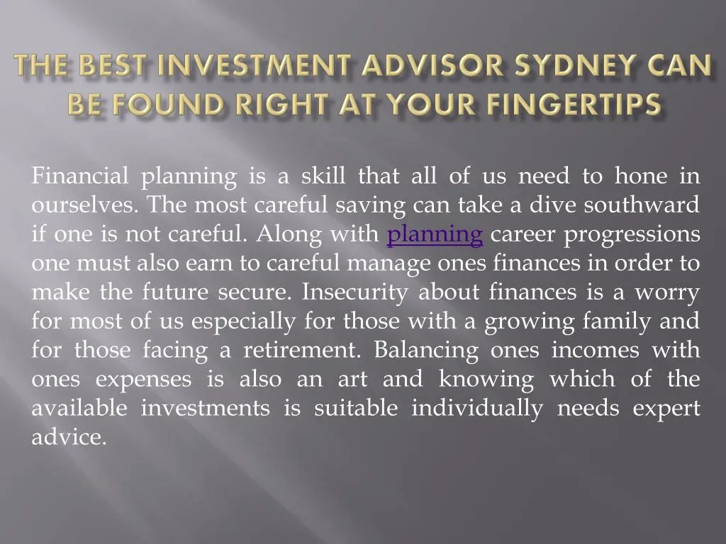 the best investment advisor sydney can be found right at your fingertips