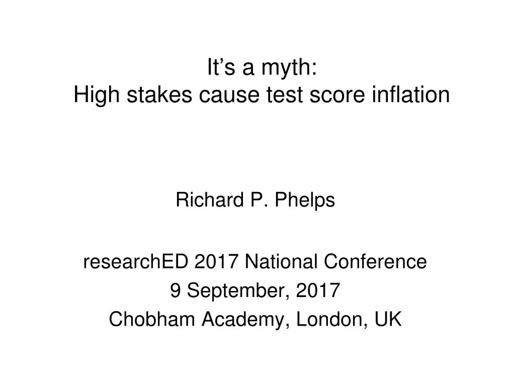 it s a myth high stakes cause test score inflation