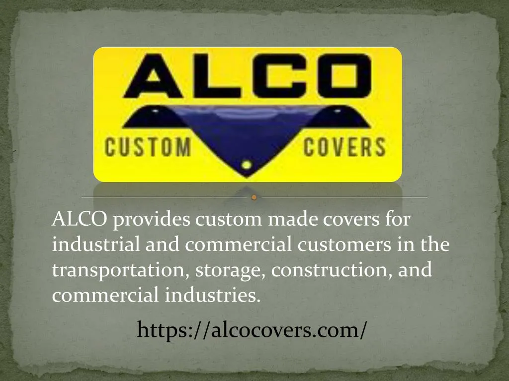 alco provides custom made covers for industrial