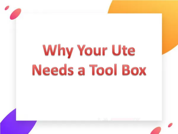 Why Your Ute Needs a Tool Box