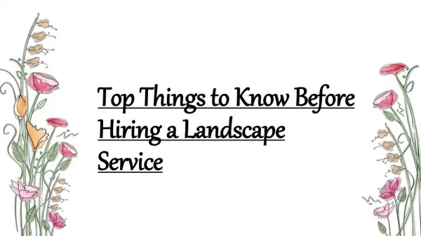 Few Things to keep In Mind Before Hiring a Landscape Service