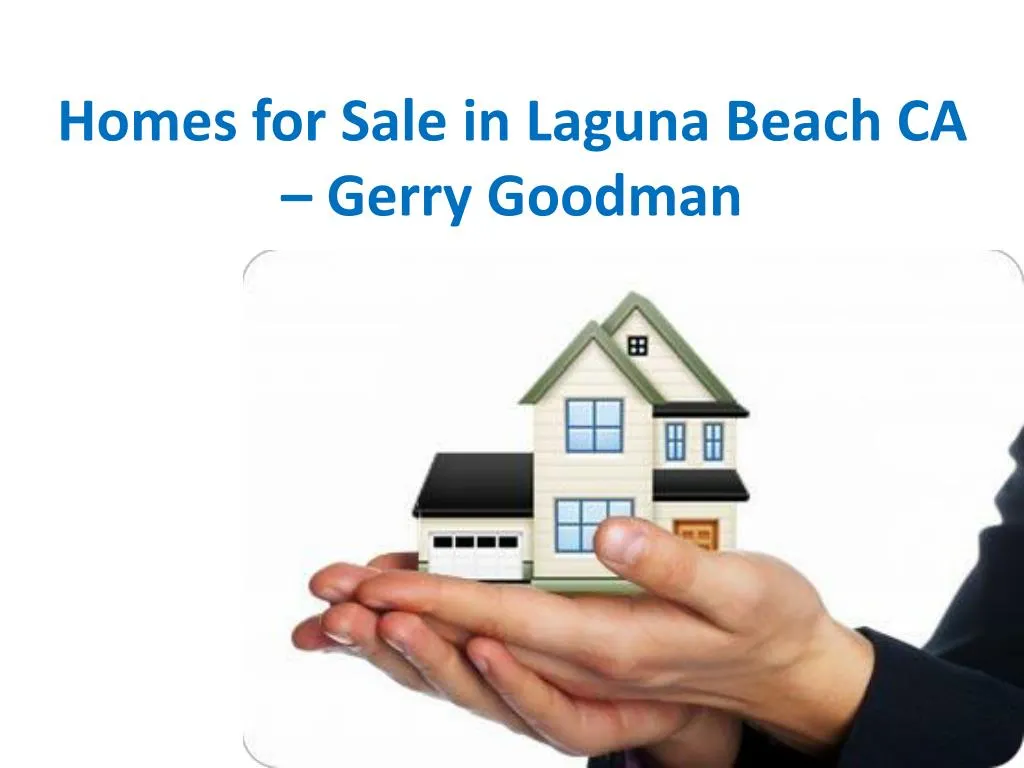 homes for sale in laguna beach ca gerry goodman