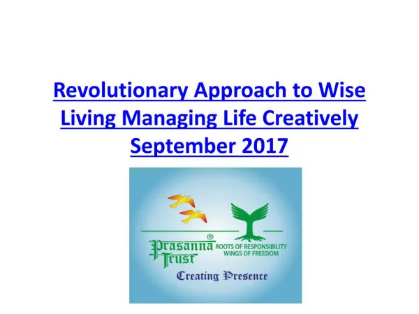 Revolutionary Approach to Wise Living Managing Life Creatively September 2017