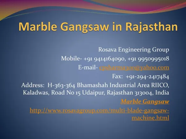 Marble Gangsaw in Rajasthan