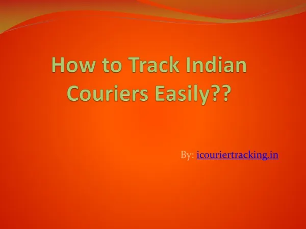 How to Track Indian Couriers Easily