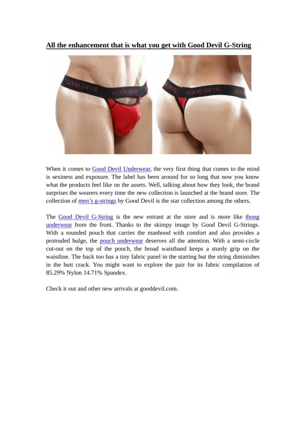 All the enhancement that is what you get with Good Devil G-String