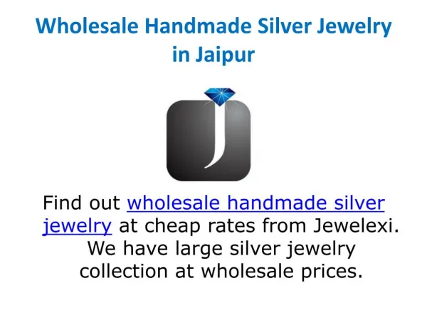 Wholesale Handmade Silver Jewelry in Jaipur