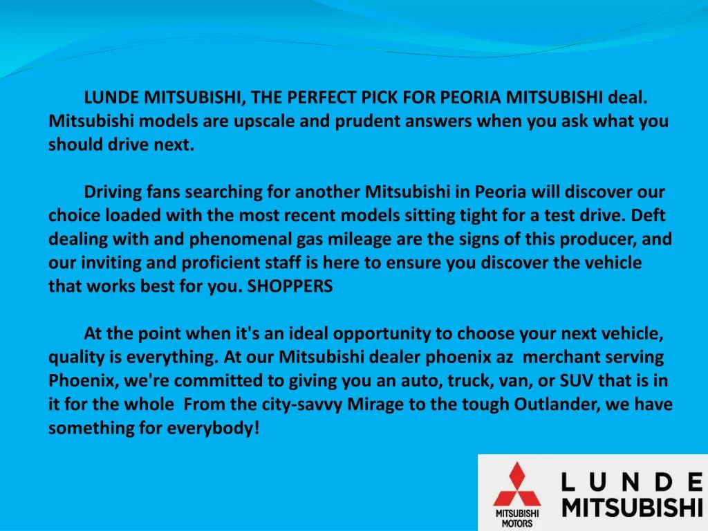 lunde mitsubishi the perfect pick for peoria