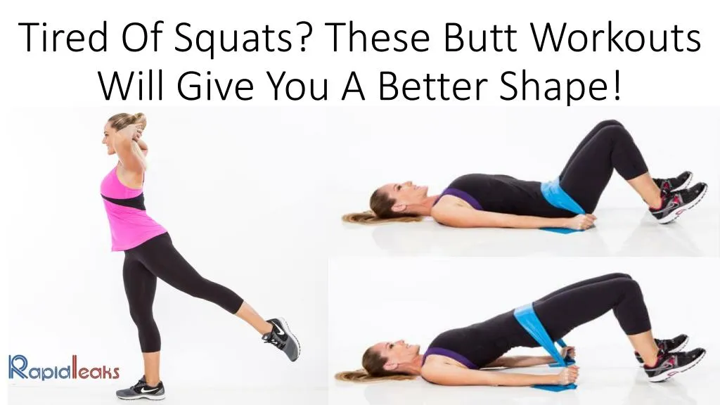 tired of squats these butt workouts will give you a better shape
