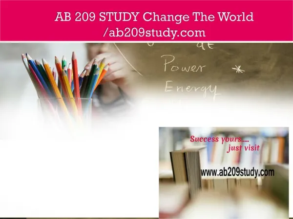 AB 209 STUDY Change The World /ab209study.com