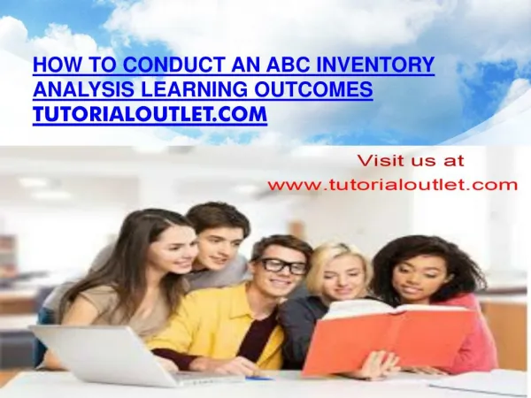 How to conduct an ABC inventory analysis LEARNING OUTCOMES
