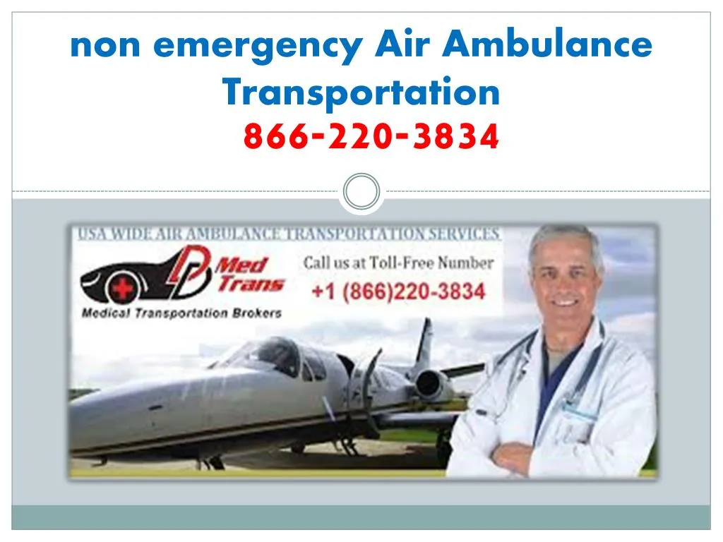 non emergency air ambulance transportation