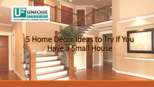 5 Home Décor Ideas to Try If You Have a Small House