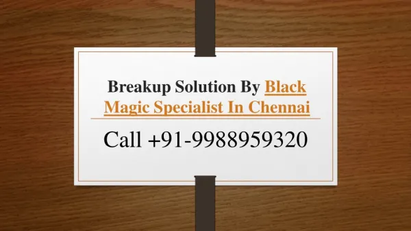 Breakup Solution By Black Magic Specialist In Chennai