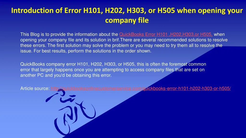 introduction of error h101 h202 h303 or h505 when opening your company file