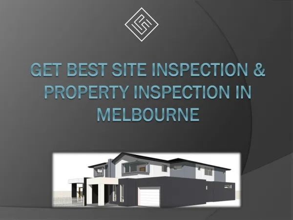 Get Best Property & Site Inspection Service in Melbourne