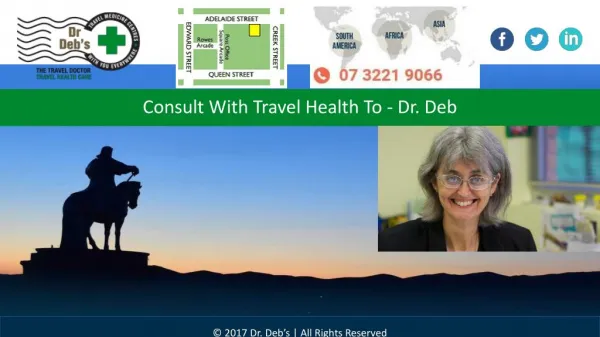 Consult With Travel Health To - Dr. Deb