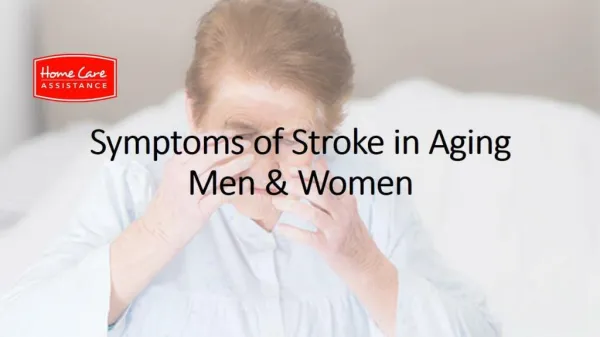 Symptoms of Stroke in Aging Men & Women