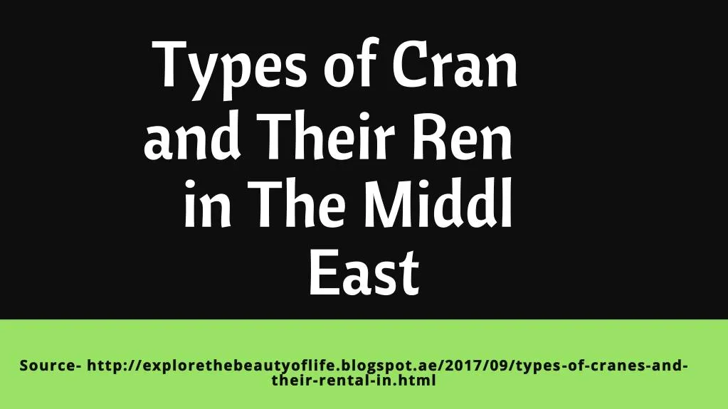 types of cran and their ren in the middl east