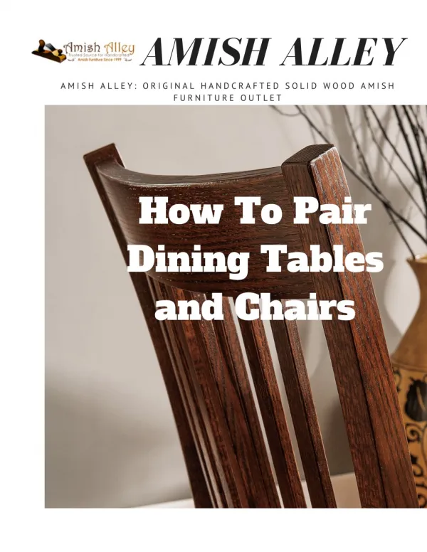 Amish Alley : How To Pair Dining Tables and Chairs