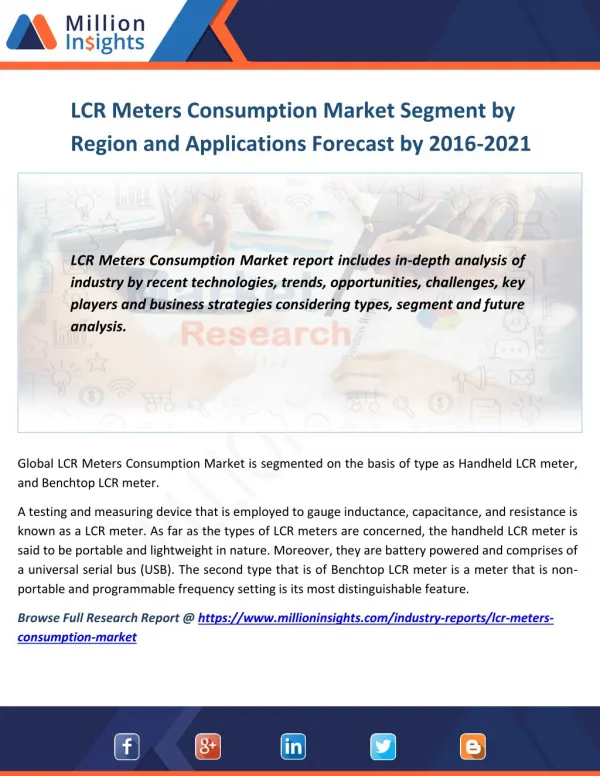 LCR Meters Consumption Market Drivers, challenges, Growth Rate and Market Specification Forecast by 2016 -2021