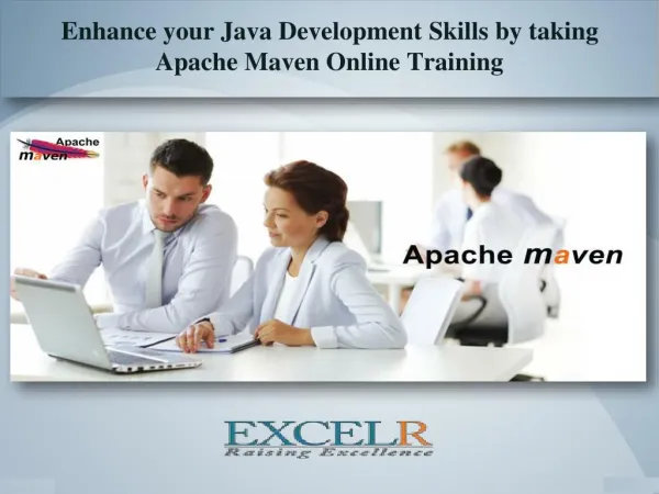 Enhance your Java Development Skills by taking Apache Maven Online Training