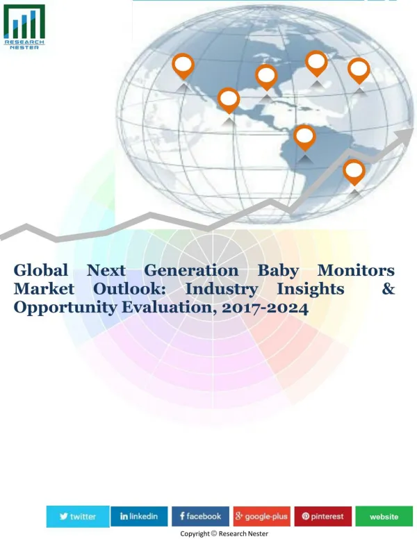 Next Generation Baby Monitors Market Growth, Trends And Forecasts (2016-2024) Research Nester