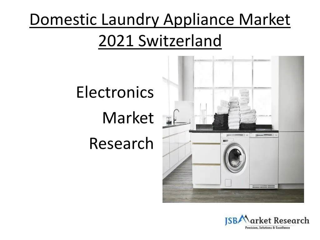domestic laundry appliance market 2021 switzerland