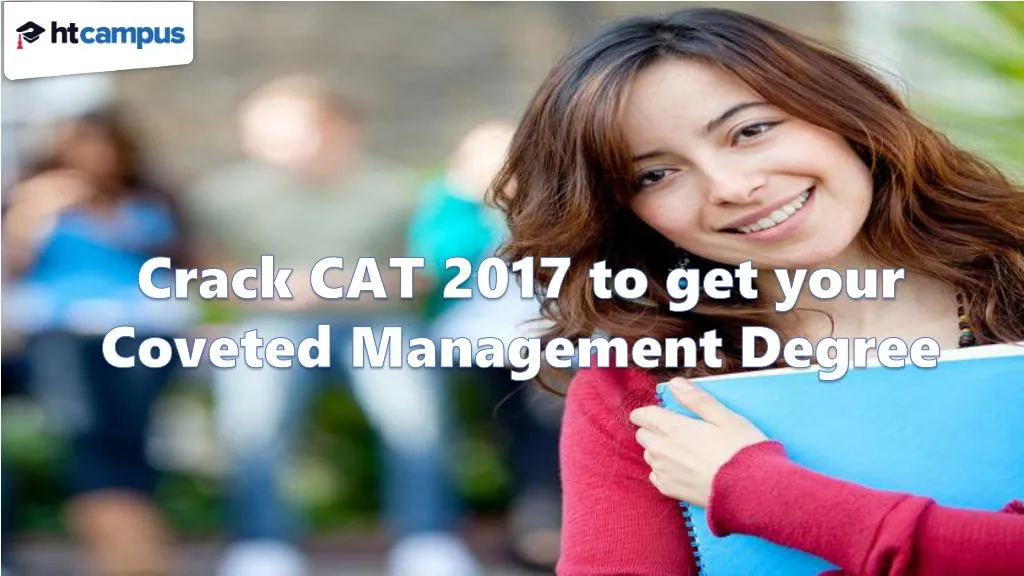 crack cat 2017 to get your coveted management