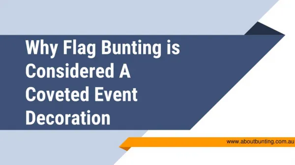 Why Flag Bunting is Considered A Coveted Event Decoration