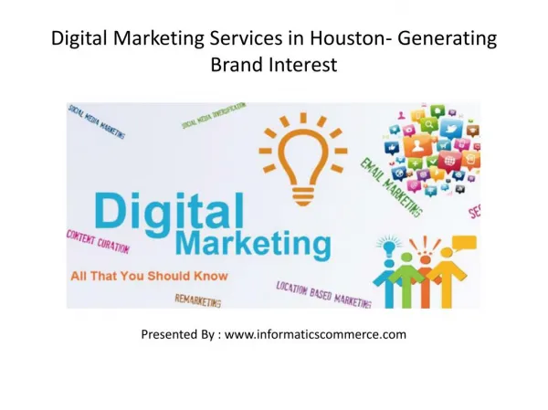 Digital Marketing Services in Houston- Generating Brand Interest