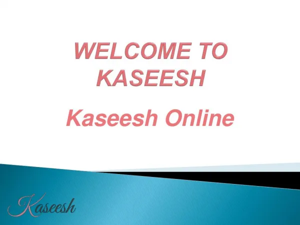 Kaseesh Online In UK