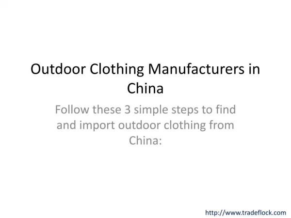 Outdoor Clothing Manufacturers in China