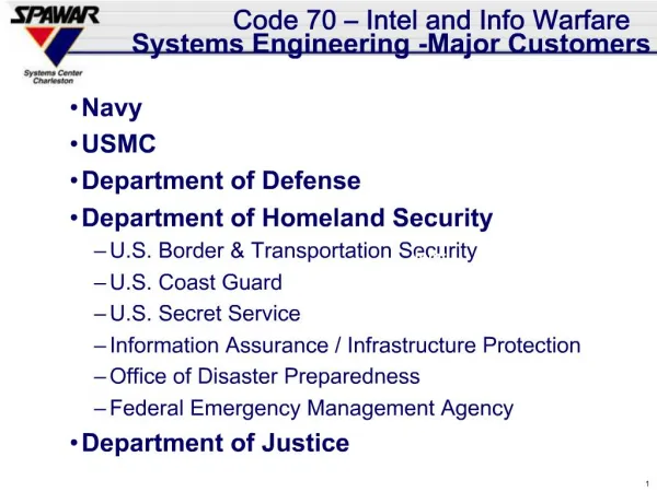 Code 70 Intel and Info Warfare Systems Engineering -Major Customers