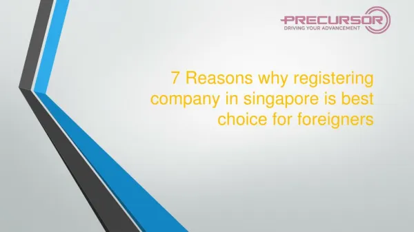 7 Reasons why registering company in singapore is best choice for foreigners
