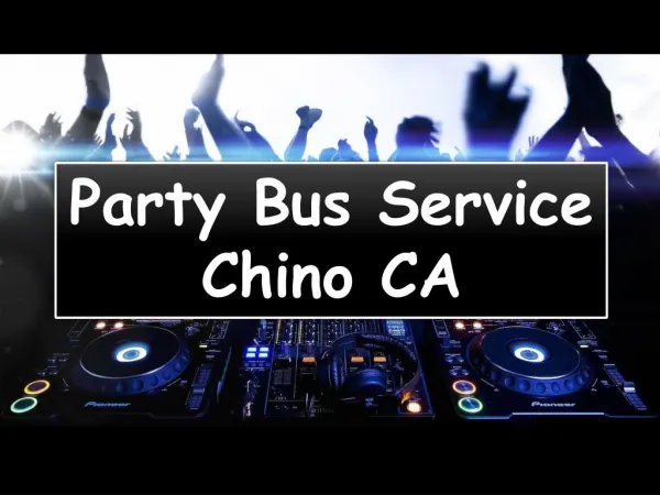 Party Bus Service in Chino, CA
