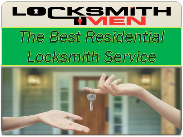 The Best Residential Locksmith Service