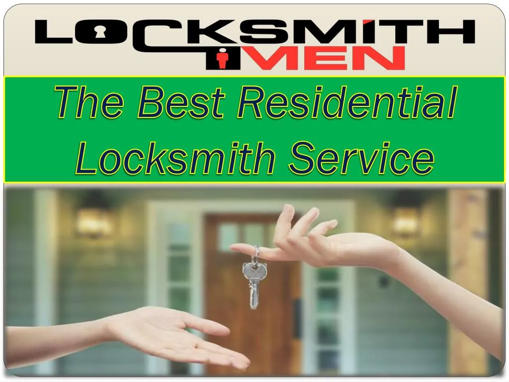 the best residential locksmith service
