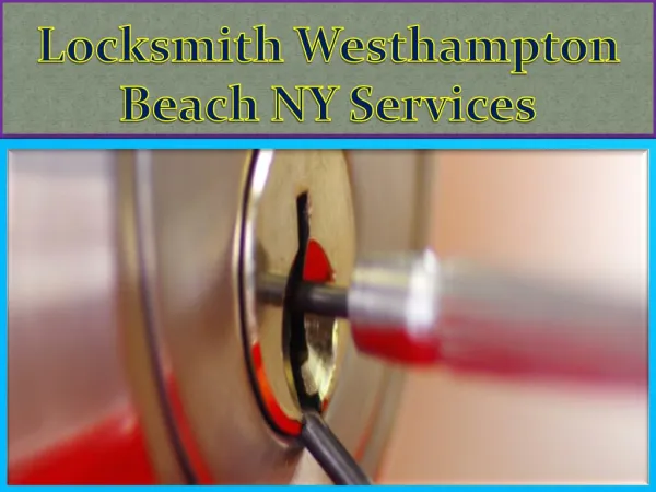 Locksmith Westhampton Beach NY Services