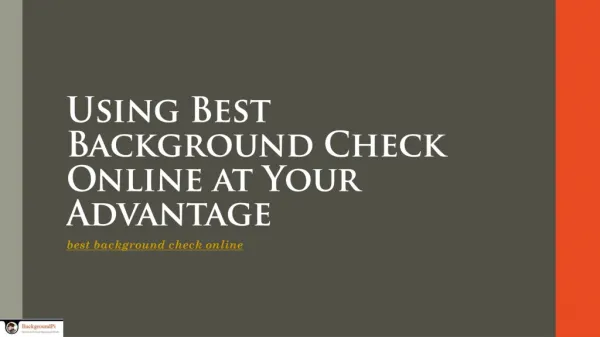 Using Best Background Check Online at Your Advantage