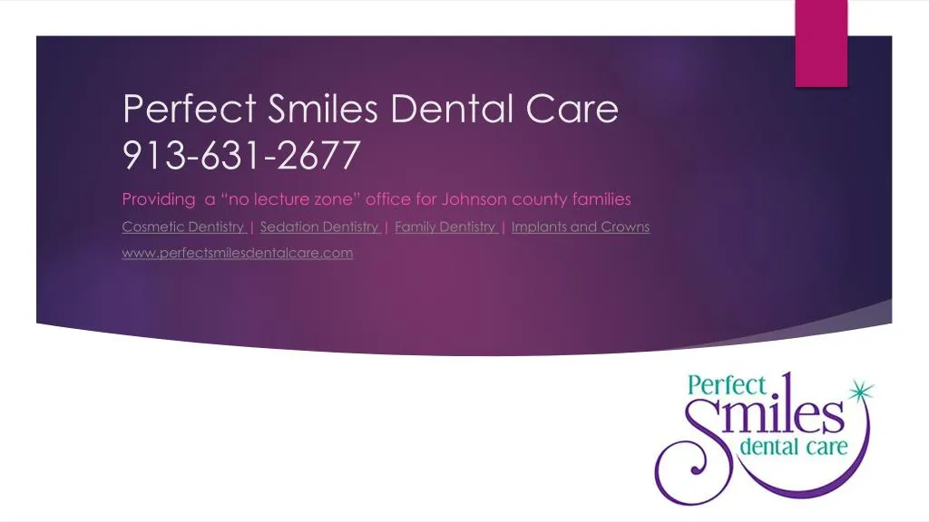 perfect smiles dental care 913 631 2677