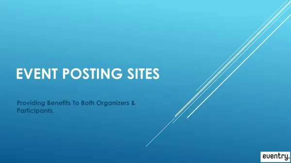 Event posting sites - Providing Benefits To Both Organizers & Participants.