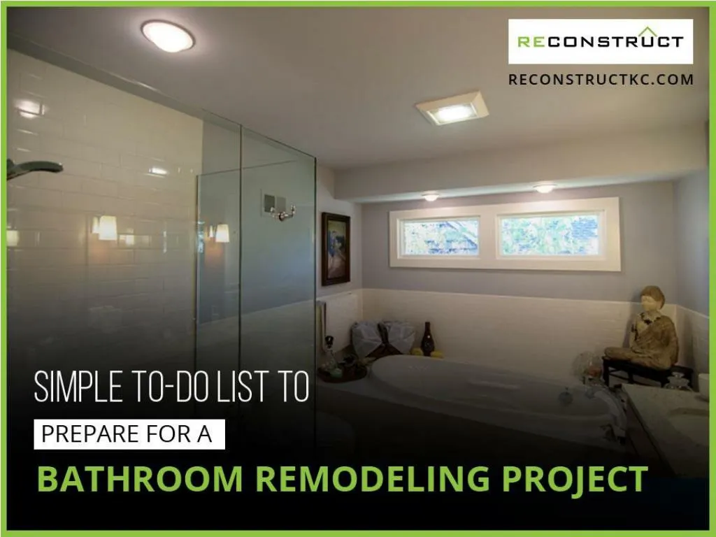 simple to do list to prepare for a bathroom remodeling project