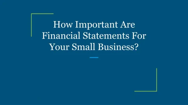 How Important Are Financial Statements For Your Small Business?