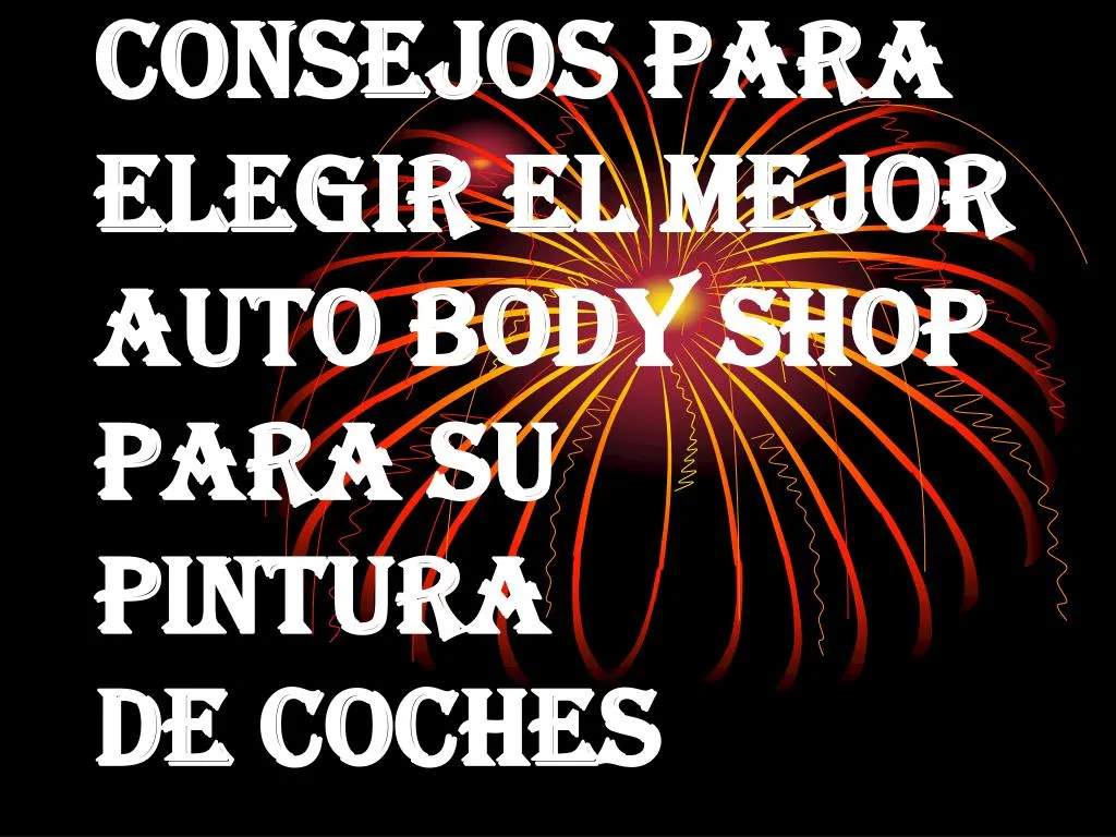 consejos para elegir el mejor auto body shop para su pintura de coches