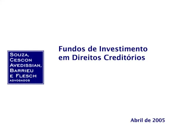Fundos de Investimento em Direitos Credit rios
