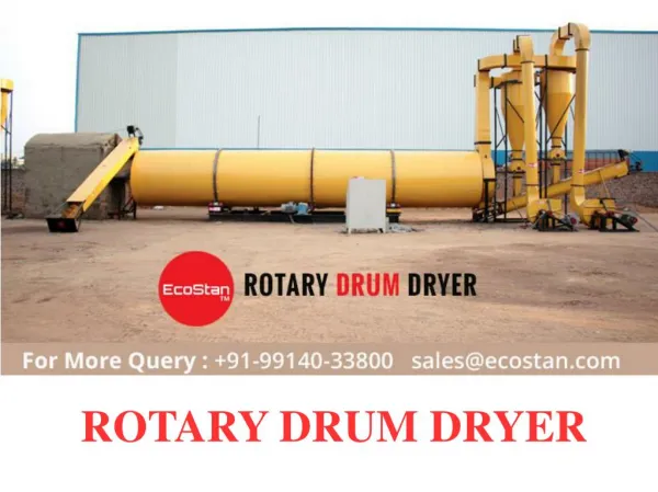 Manufacturers Of Rotary Drum Dryer - EcoStan