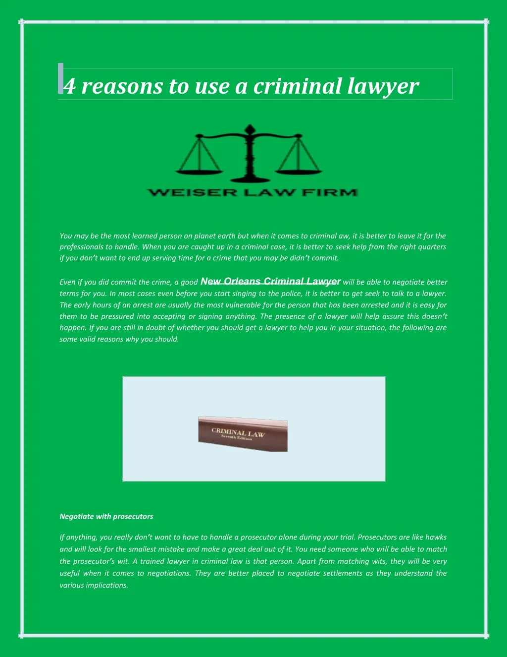 4 reasons to use a criminal lawyer