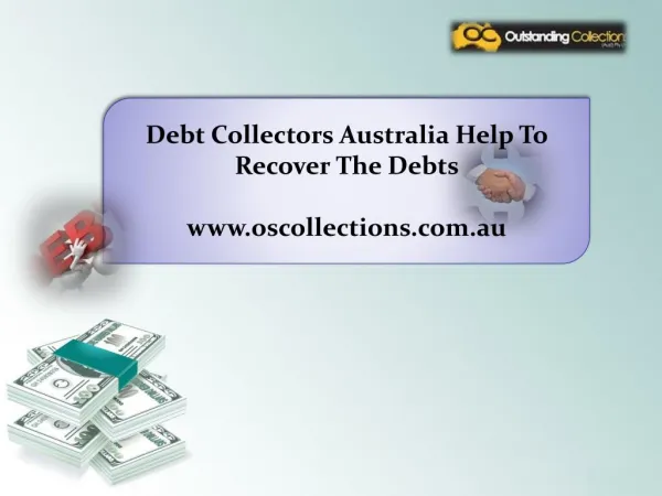 Debt Collectors Australia Help To Recover The Debts