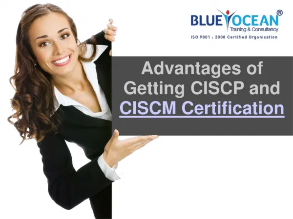 Advantages of Getting CISCP and CISCM Certified at One Go